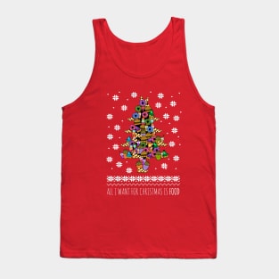 all I want for christmas is FOOD - chrisstmas tree Tank Top